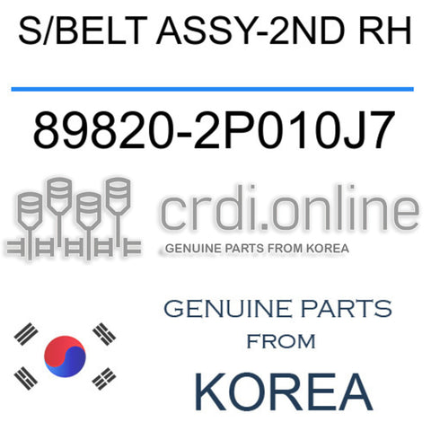 S/BELT ASSY-2ND RH [ORIGINAL] 89820-2P010J7 898202P010J7 89820 2P010J7