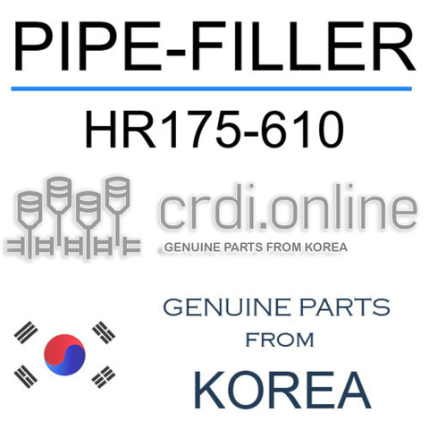 PIPE-FILLER [ORIGINAL] HR175-610 HR175610 HR175 610