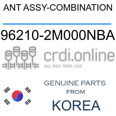 ANT ASSY-COMBINATION 96210-2M000NBA 962102M000NBA 96210 2M000NBA