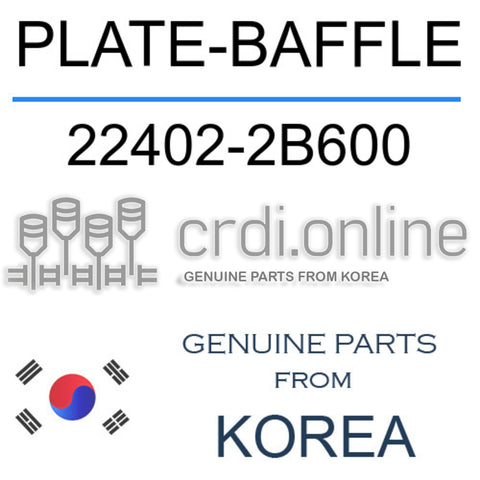 PLATE-BAFFLE 22402-2B600 224022B600 22402 2B600