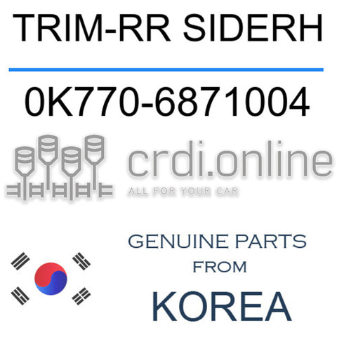 TRIM-RR SIDERH 0K770-6871004 0K7706871004 0K770 6871004