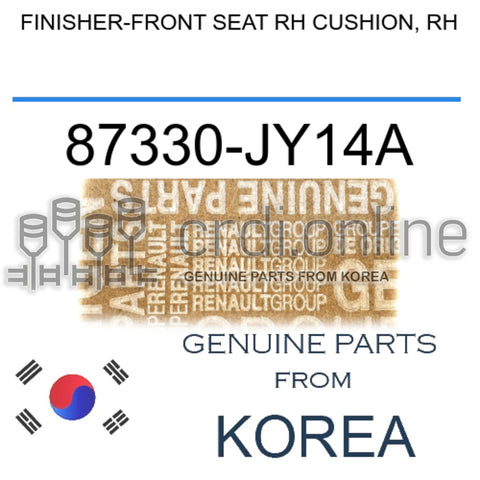 FINISHER-FRONT SEAT RH CUSHION, RH [ORIGINAL] 87330-JY14A 87330JY14A 87330 JY14A
