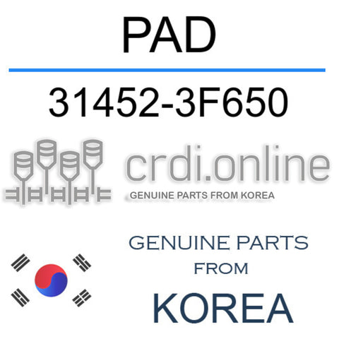 PAD 31452-3F650 314523F650 31452 3F650