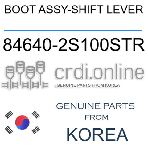BOOT ASSY-SHIFT LEVER 84640-2S100STR 846402S100STR 84640 2S100STR