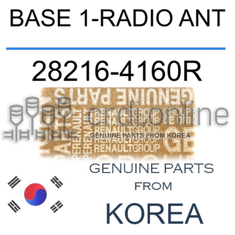 BASE 1-RADIO ANT [ORIGINAL] 28216-4160R 282164160R 28216 4160R