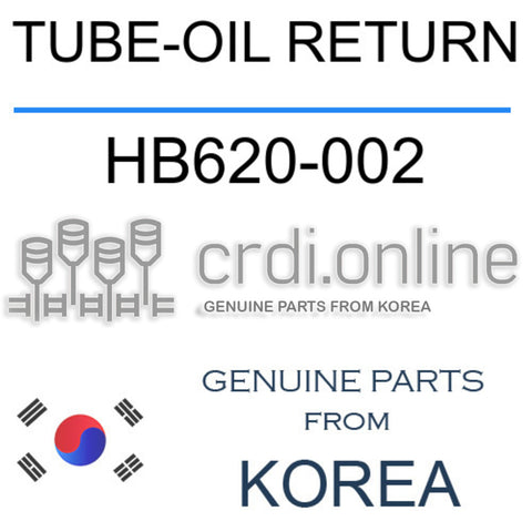 TUBE-OIL RETURN [ORIGINAL] HB620-002 HB620002 HB620 002