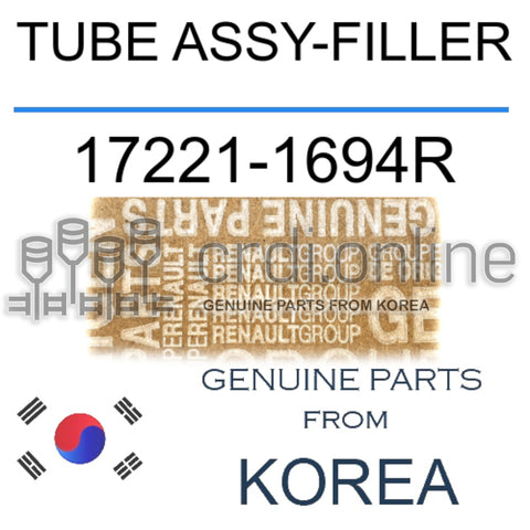 TUBE ASSY-FILLER [ORIGINAL] 17221-1694R 172211694R 17221 1694R