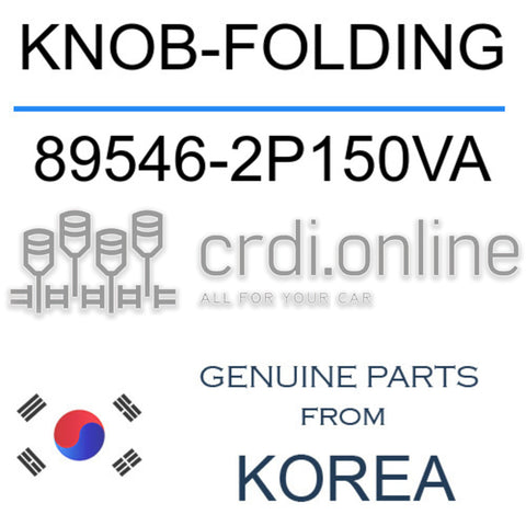 KNOB-FOLDING [ORIGINAL] 89546-2P150VA 895462P150VA 89546 2P150VA
