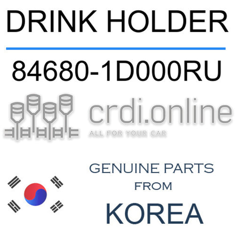 DRINK HOLDER [ORIGINAL] 84680-1D000RU 846801D000RU 84680 1D000RU