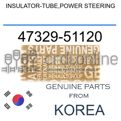 INSULATOR-TUBE,POWER STEERING [ORIGINAL] 47329-51120 4732951120 47329 51120