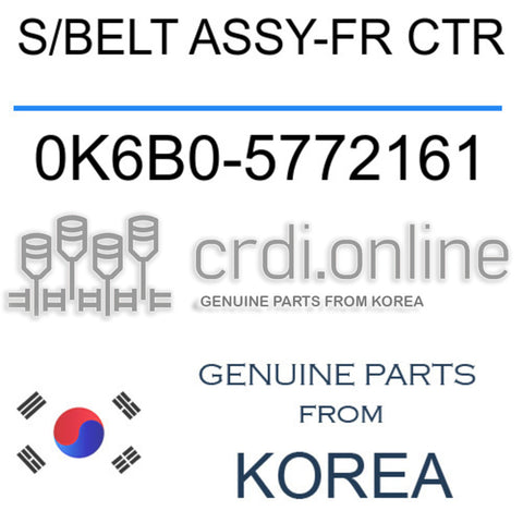 S/BELT ASSY-FR CTR [ORIGINAL] 0K6B0-5772161 0K6B05772161 0K6B0 5772161