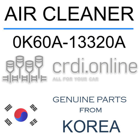 AIR CLEANER 0K60A-13320A 0K60A13320A 0K60A 13320A