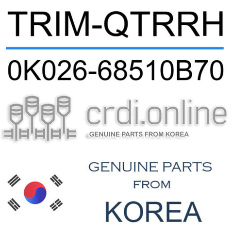 TRIM-QTRRH [ORIGINAL] 0K026-68510B70 0K02668510B70 0K026 68510B70