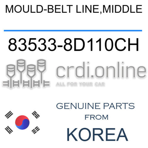 MOULD-BELT LINE,MIDDLE [ORIGINAL] 83533-8D110CH 835338D110CH 83533 8D110CH