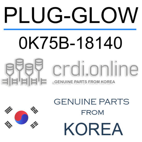 PLUG-GLOW 0K75B-18140 0K75B18140 0K75B 18140