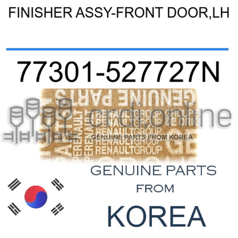 FINISHER ASSY-FRONT DOOR,LH [ORIGINAL] 77301-527727N 77301527727N 77301 527727N