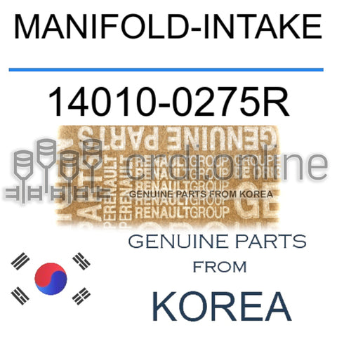 MANIFOLD-INTAKE [ORIGINAL] 14010-0275R 140100275R 14010 0275R