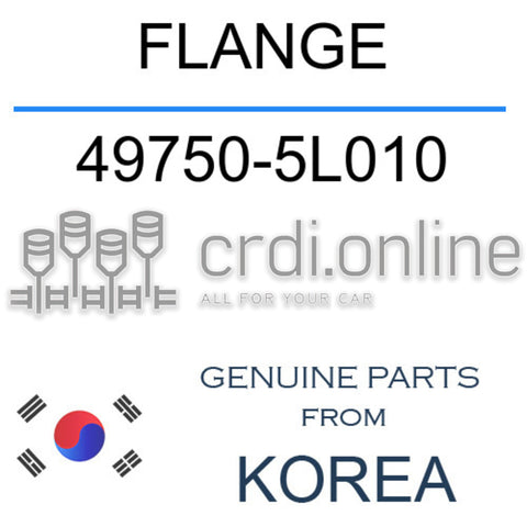 FLANGE [ORIGINAL] 49750-5L010 497505L010 49750 5L010