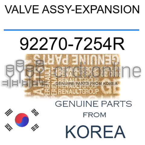 VALVE ASSY-EXPANSION [ORIGINAL] 92270-7254R 922707254R 92270 7254R