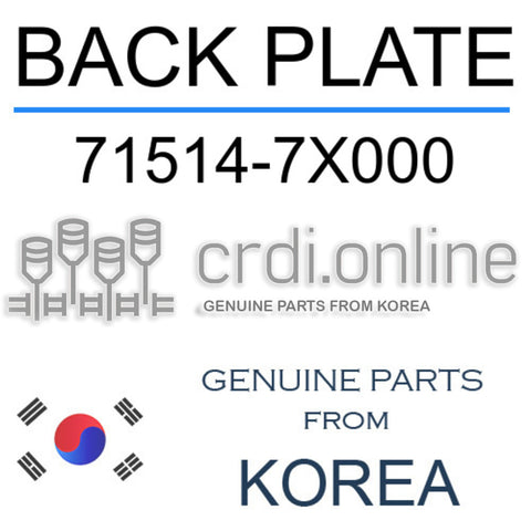 BACK PLATE [ORIGINAL] 71514-7X000 715147X000 71514 7X000