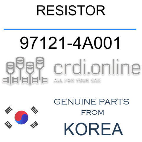 RESISTOR [ORIGINAL] 97121-4A001 971214A001 97121 4A001