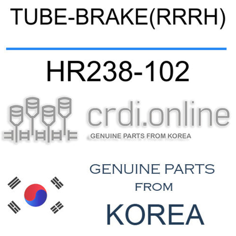 TUBE-BRAKE(RRRH) HR238-102 HR238102 HR238 102