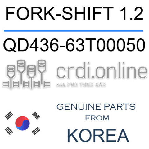 FORK-SHIFT 1.2 [ORIGINAL] QD436-63T00050 QD43663T00050 QD436 63T00050