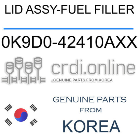 LID ASSY-FUEL FILLER [ORIGINAL] 0K9D0-42410AXX 0K9D042410AXX 0K9D0 42410AXX