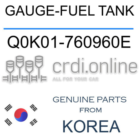 GAUGE-FUEL TANK [ORIGINAL] Q0K01-760960E Q0K01760960E Q0K01 760960E