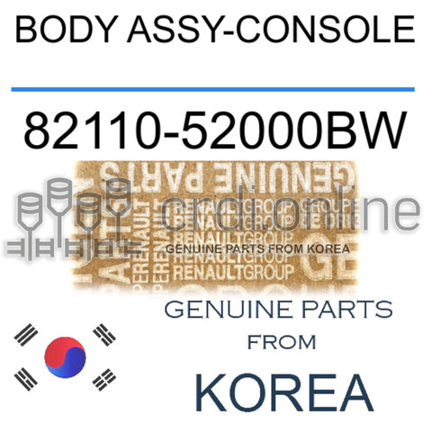 BODY ASSY-CONSOLE [ORIGINAL] 82110-52000BW 8211052000BW 82110 52000BW