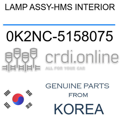 LAMP ASSY-HMS INTERIOR [ORIGINAL] 0K2NC-5158075 0K2NC5158075 0K2NC 5158075