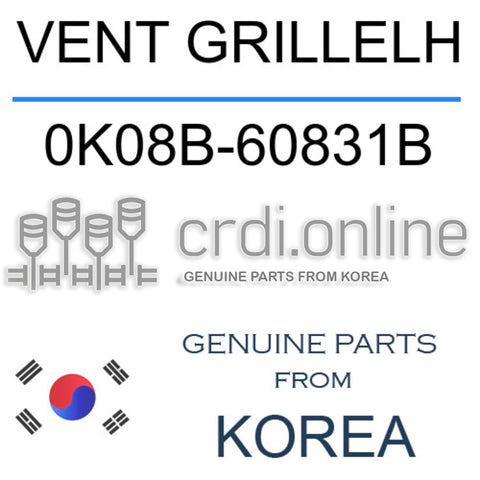 VENT GRILLELH 0K08B-60831B 0K08B60831B 0K08B 60831B