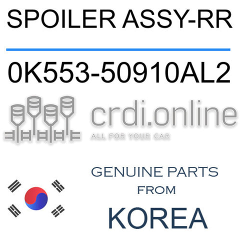 SPOILER ASSY-RR [ORIGINAL] 0K553-50910AL2 0K55350910AL2 0K553 50910AL2