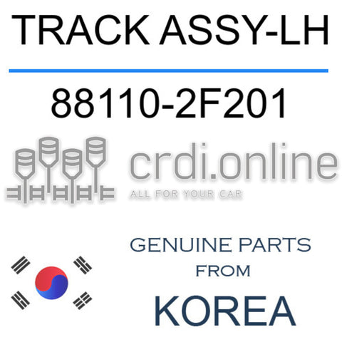 TRACK ASSY-LH [ORIGINAL] 88110-2F201 881102F201 88110 2F201