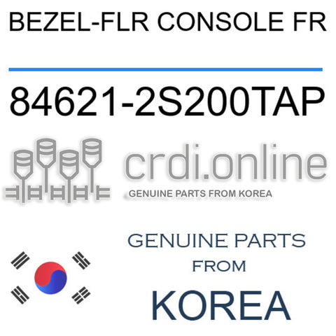 BEZEL-FLR CONSOLE FR 84621-2S200TAP 846212S200TAP 84621 2S200TAP