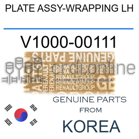 PLATE ASSY-WRAPPING LH [ORIGINAL] V1000-00111 V100000111 V1000 00111