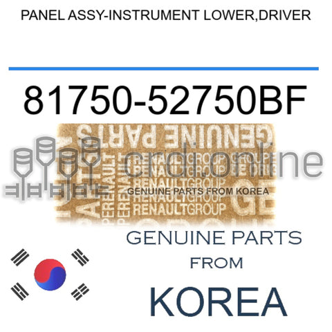 PANEL ASSY-INSTRUMENT LOWER,DRIVER [ORIGINAL] 81750-52750BF 8175052750BF 81750 52750BF