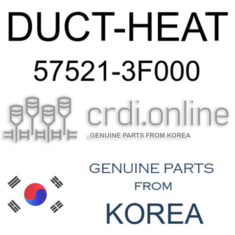 DUCT-HEAT 57521-3F000 575213F000 57521 3F000
