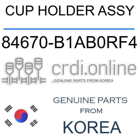 CUP HOLDER ASSY [ORIGINAL] 84670-B1AB0RF4 84670B1AB0RF4 84670 B1AB0RF4