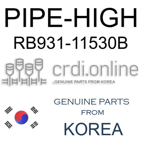 PIPE-HIGH [ORIGINAL] RB931-11530B RB93111530B RB931 11530B