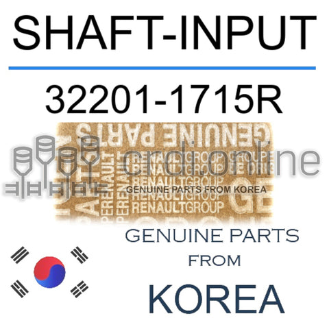SHAFT-INPUT [ORIGINAL] 32201-1715R 322011715R 32201 1715R
