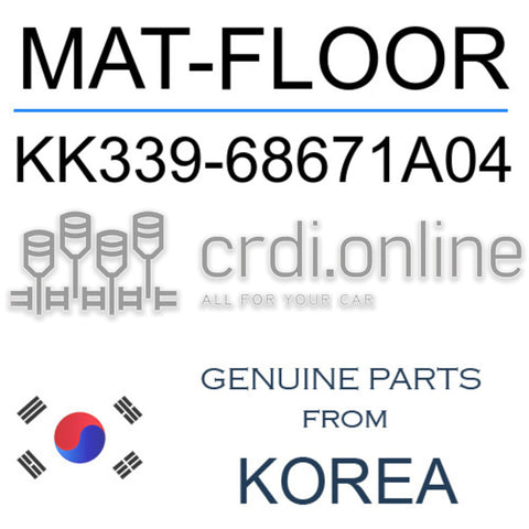 MAT-FLOOR [ORIGINAL] KK339-68671A04 KK33968671A04 KK339 68671A04