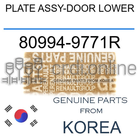 PLATE ASSY-DOOR LOWER [ORIGINAL] 80994-9771R 809949771R 80994 9771R