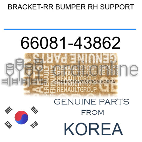 BRACKET-RR BUMPER RH SUPPORT [ORIGINAL] 66081-43862 6608143862 66081 43862