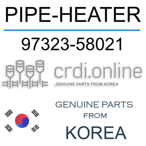 PIPE-HEATER [ORIGINAL] 97323-58021 9732358021 97323 58021