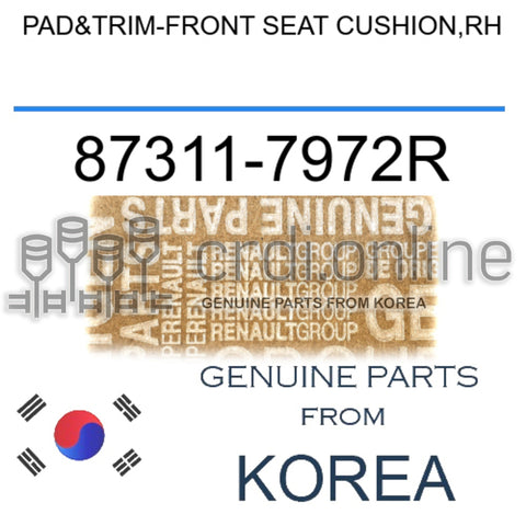 PAD&TRIM-FRONT SEAT CUSHION,RH [ORIGINAL] 87311-7972R 873117972R 87311 7972R