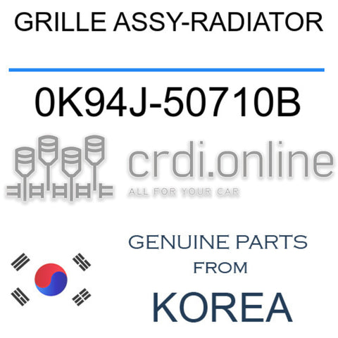 GRILLE ASSY-RADIATOR [ORIGINAL] 0K94J-50710B 0K94J50710B 0K94J 50710B