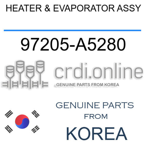 HEATER & EVAPORATOR ASSY [ORIGINAL] 97205-A5280 97205A5280 97205 A5280