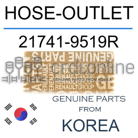 HOSE-OUTLET [ORIGINAL] 21741-9519R 217419519R 21741 9519R