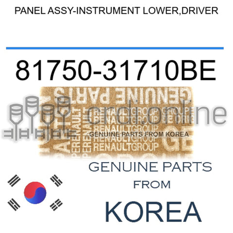 PANEL ASSY-INSTRUMENT LOWER,DRIVER [ORIGINAL] 81750-31710BE 8175031710BE 81750 31710BE